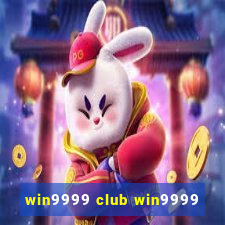 win9999 club win9999